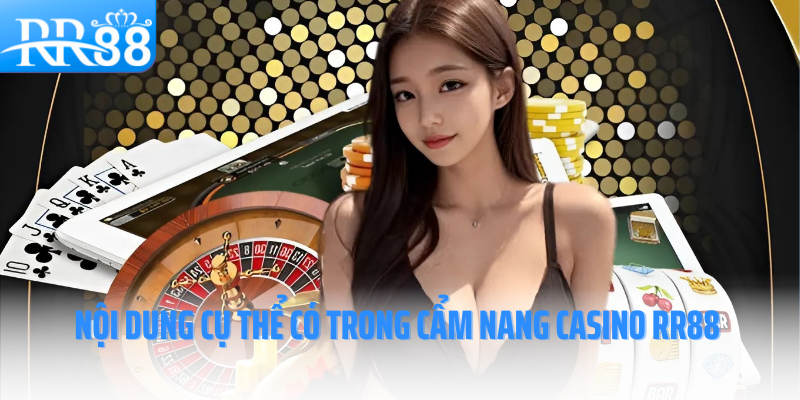 cam-nang-casino-rr88-noi-dung