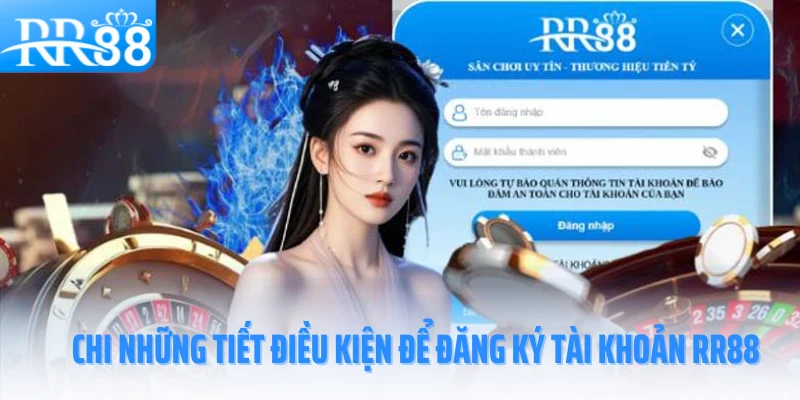 dang-ky-rr88-dieu-kien