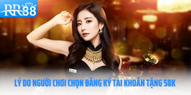 dang-ky-tai-khoan-tang-58k (2)