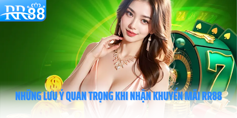 khuyen-mai-RR88-nhung-luu-y