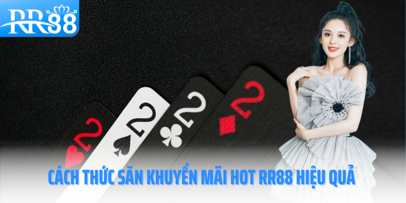 khuyen-mai-hot-rr88-cach-thuc