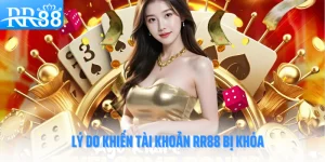 ly-do-khien-tai-khoan-RR88-bi-khoa